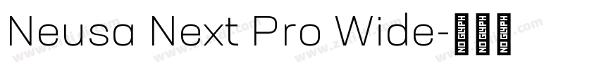 Neusa Next Pro Wide字体转换